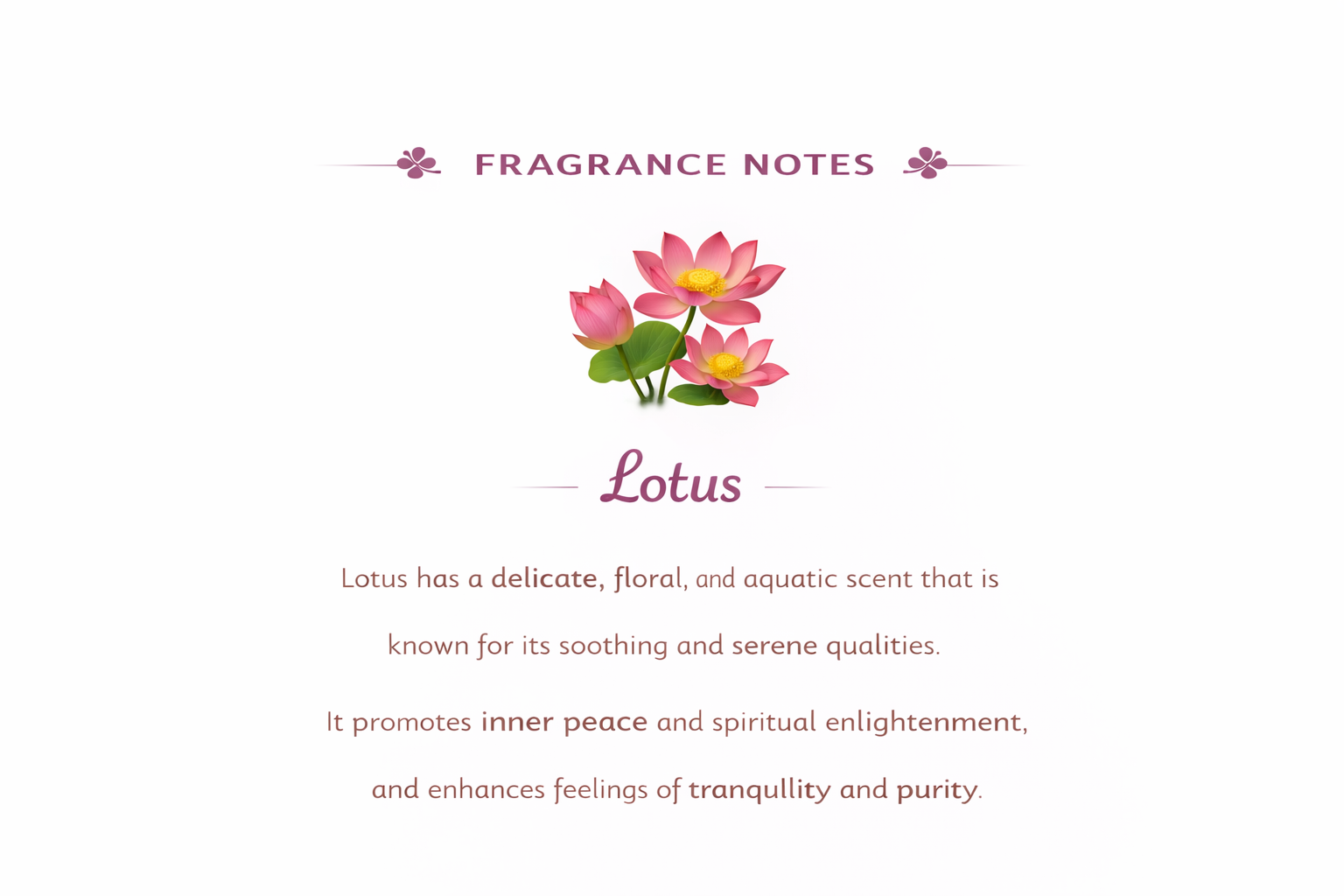 Lotus incense fragrance notes — light, fresh serene floral profile