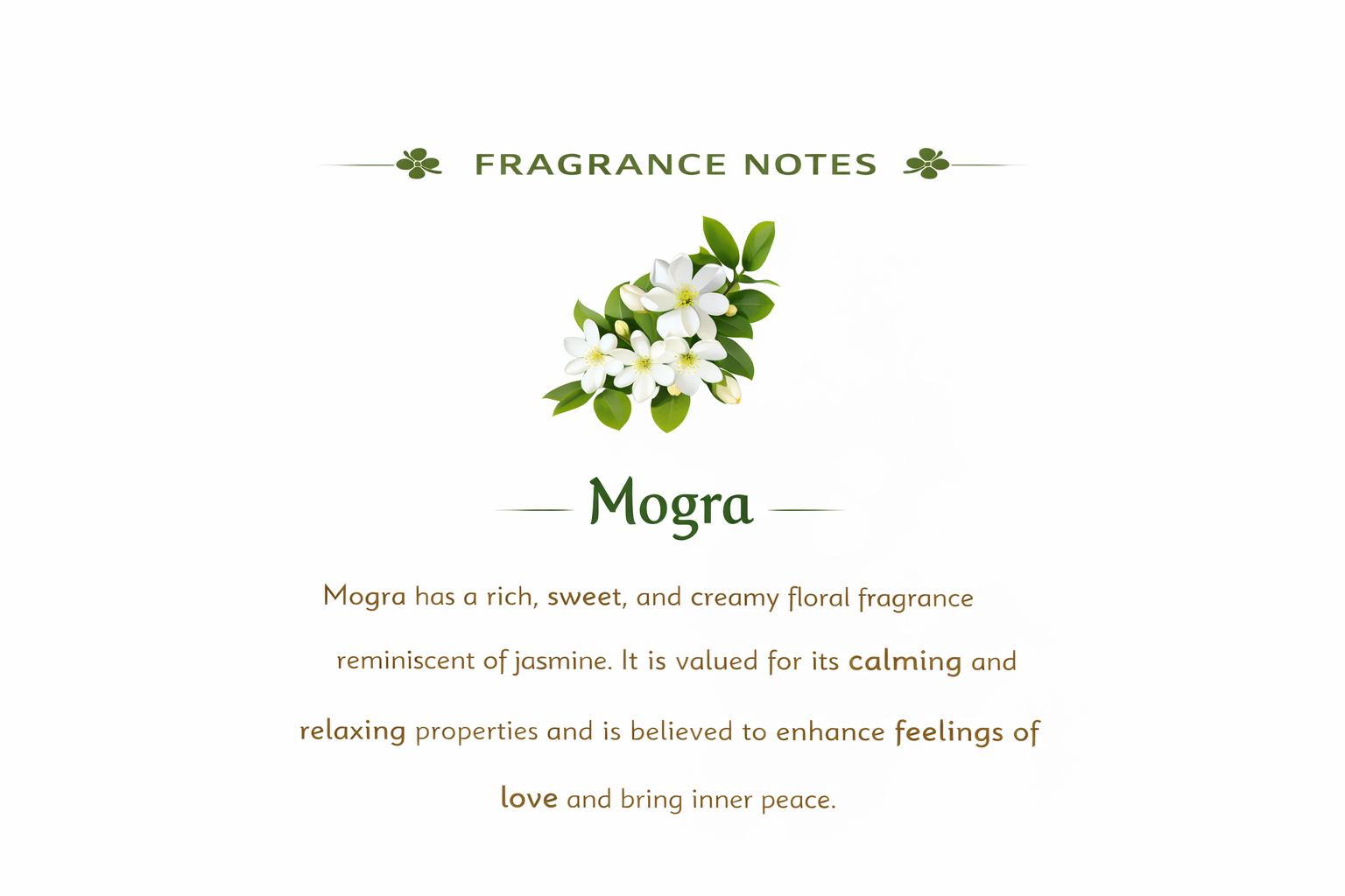 Mogra incense fragrance notes — rich, soft creamy floral profile